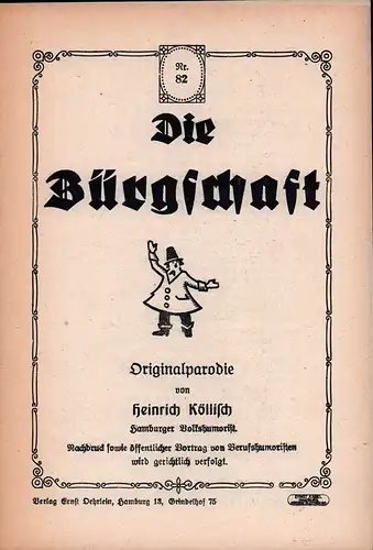 Köllisch, Hein [Heinrich]: Die Bürgschaft. Originalparodie. 