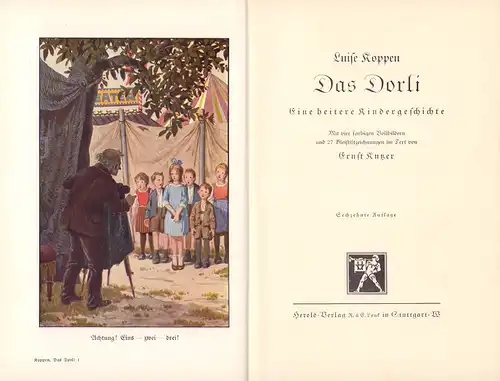 Koppen, Luise: Das Dorli. Eine heitere Kindergeschichte. Mit vier farbigen Vollbildern u. 27 Bleistiftzeichnungen im Text von Ernst Kutzer. 16. Aufl. 