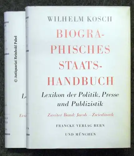 Kosch, Wilhelm: Biographisches Staatshandbuch. Lexikon der Politik, Presse und Publizistik. Fortgeführt von Eugen Kuri. 2 Bde. 