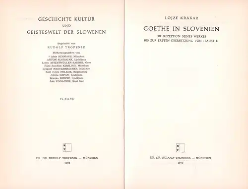 Krakar, Lojze: Goethe in Slovenien. Die Rezeption seines Werkes bis zur ersten Übersetzung von "Faust I". 