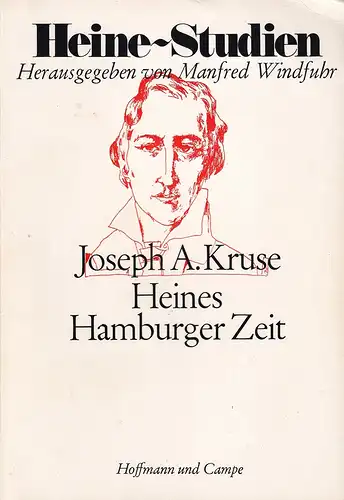 Kruse, Joseph A: Heines Hamburger Zeit. 