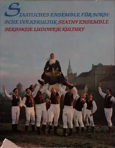 Staatliches Ensemble für sorbische Volkskultur. / Statny Ensemble Serbskeje Ludoweje Kultury, Kube, Gerhard