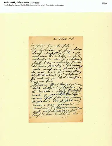 Kudriaffski, Eufemia von (1820-1881), österreichische Schriftstellerin u. Malerin: Eigenhändiger Brief mit Unterschrift. Mit blauer Tinte in Kurrentschrift geschrieben. München 1872. 