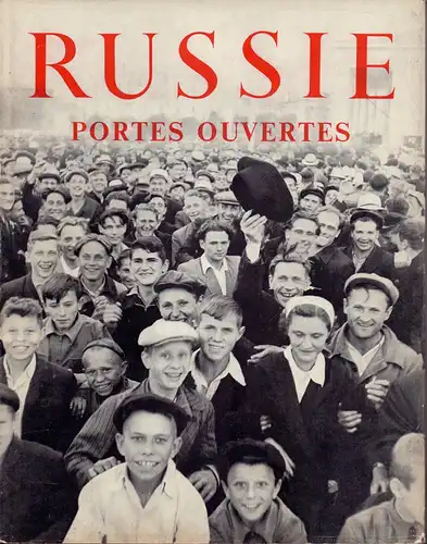 Lapierre, Dominique u. Pedrazzini,  Jean Pierre: Russie. Portes ouvertes. Préface de Gaston Bonheur. 