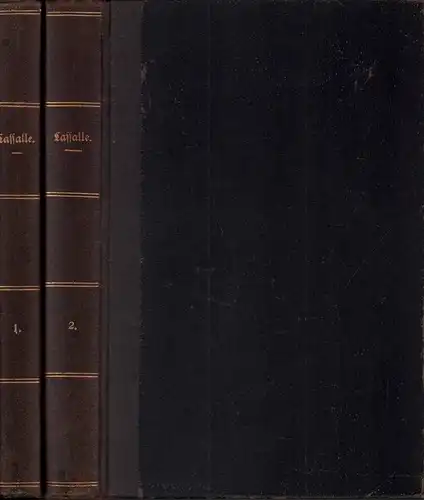 Lassalle, Ferdinand: Das System der erworbenen Rechte. Eine Versöhnung des positiven Rechts und der Rechtsphilosophie. In zwei Theilen. 2. Aufl., hrsg. von Lother Bucher. 2 Bde. (= komplett). 