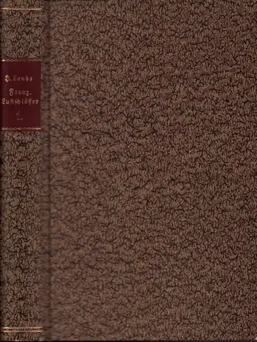 Laube, Heinrich: Französische Lustschlösser. Bd. 1 (von 3) apart: Fontainebleau. Chambord. 