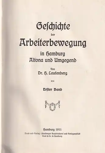 Laufenberg, H. [Heinrich]: Geschichte der Arbeiterbewegung in Hamburg, Altona und Umgegend. 2 Bde. (= komplett) in der ORIGINALAUSGABE. 