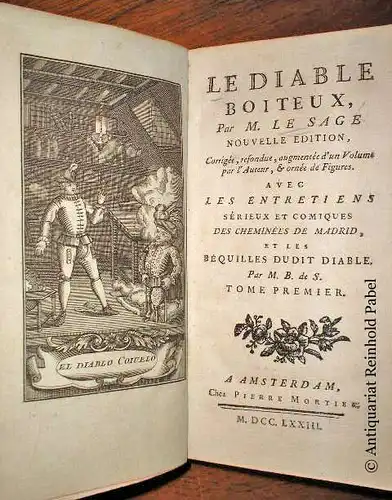 Le diable boiteux. Nouvelle edition, corrigée, refondue, augmentée d&#039;un volume par l&#039;auteur ... Avec les entretiens sérieux et comiques des cheminées de Madrid, et les béquilles dudit diable par [Laurent] B[ordelon]. de S. 2 Bde.