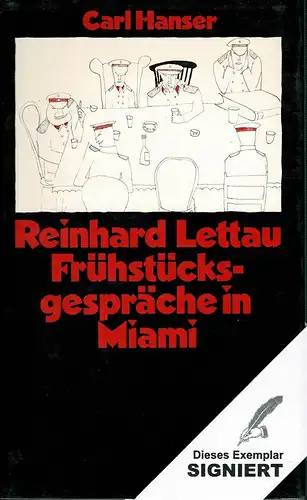 Lettau, Reinhard: Frühstücksgespräche in Miami. 