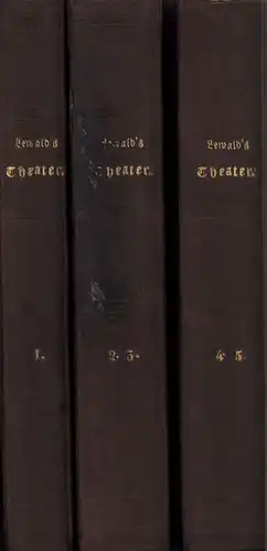 Lewald, August: Die Geheimnisse des Theaters. Mit Federzeichnungen von E. Hochdanz. (Neue Ausgabe des Theater-Romans). 5 in 3 Bdn. (= komplett). 