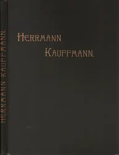 Lichtwark, Alfred: Herrmann Kauffmann und die Kunst in Hamburg 1800-1850. 