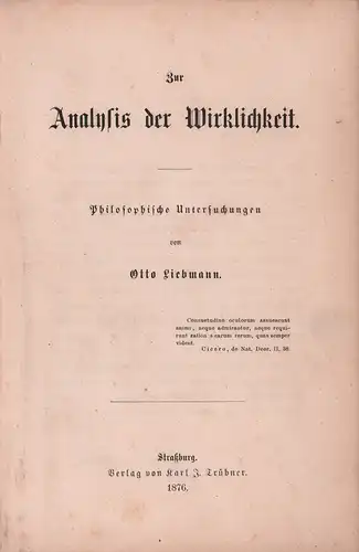 Liebmann, Otto: Zur Analysis der Wirklichkeit. Philosophische Untersuchungen. 