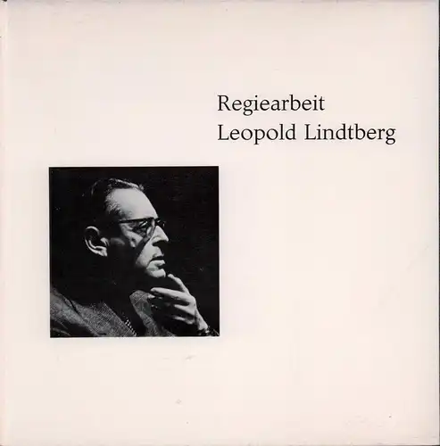 Regiearbeit Leopold Lindtberg, Lindtberg, Leopold u.a