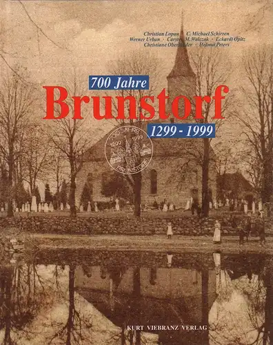 Lopau, Christian (Red.): 700 Jahre Brunstorf 1299-1999. Hrsg. v.d. Gemeinde Brunstorf. 