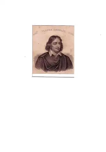 PORTRAIT Claude Lorrain. (1600 Chamagne, Lothringen - 1682 Rom; französischer Maler). Schulterstück im Halbprofil. Stahlstich, Lorrain, Claude