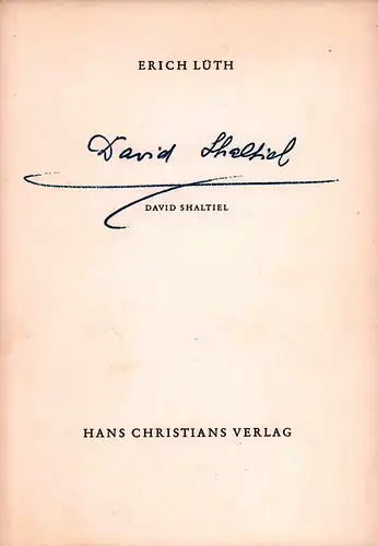 Lüth, Erich: David Shaltiel. Hamburger - Fremdenlegionär - Diplomat - Verteidiger von Jerusalem. (Hrsg. von der Lichtwark-Stiftung). 