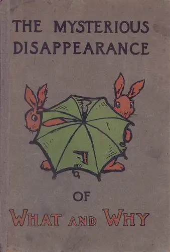 Macgregor, Angusine: The mysterious disappearance of What and Why. 