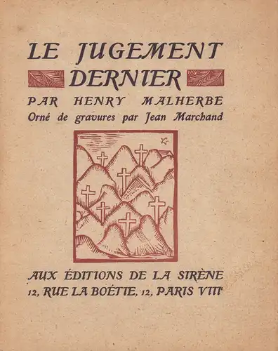 Malherbe, Henry: Le jugement dernier. Orné de gravures par Jean Marchand. 