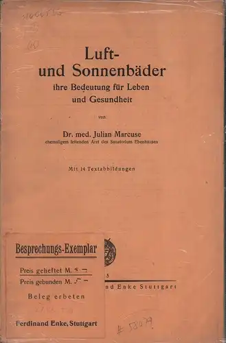 Marcuse, Julian: Luft- und Sonnenbäder, ihre Bedeutung für Leben und Gesundheit. 