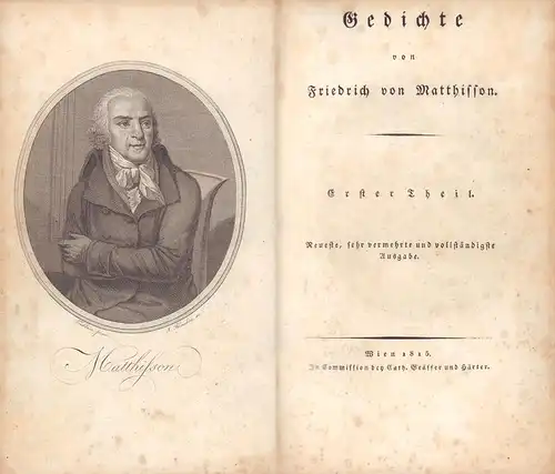 Matthisson, Friedrich von: Gedichte. Neueste, sehr vermehrte u. vollständigste Ausgabe. Theile 1 und 2 (in 1 Bd.). 