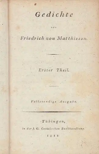 Matthisson, Friedrich von: Gedichte. Vollständige Ausgabe. 2 Theile in 1 Bd. [= komplett]. 