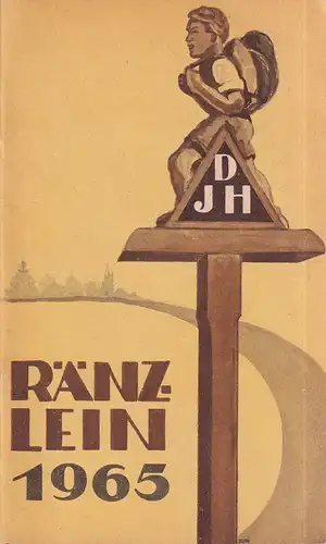 Mau, Ilse: Ränzlein 1965. Ein Jahrbuch für unsere Jugend zur Pflege der Heimatliebe und der Freude an der Natur bei frohem Wandern und Weilen. Text u. Zeichnungen von Ilse Mau. Hrsg. vom Deutschen Jugendherbergswerk. 