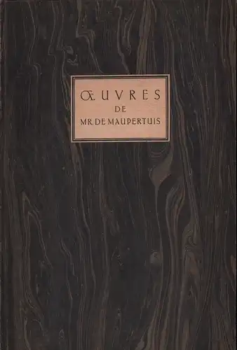 Maupertuis, [Pierre Louis Moreau] de: Éloge de M. de Keyserlingk. 