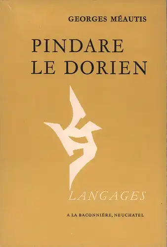 Méautis, Georges: Pindare le Dorien. 