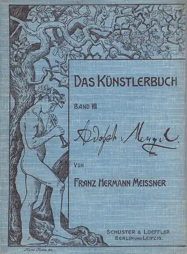 Meissner, Franz Hermann: Adolph von Menzel. 