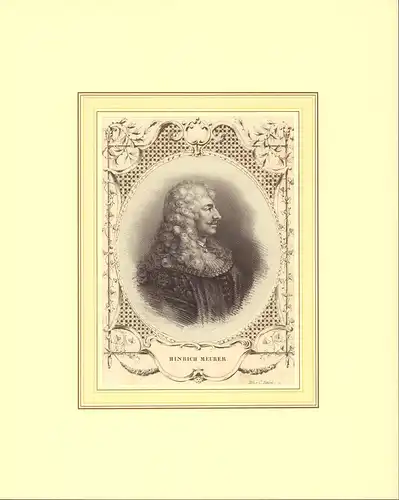 PORTRAIT Hinrich Meurer. 1643 Hamburg - 1690 ebda., Jurist, Politiker), Meurer, Hinrich