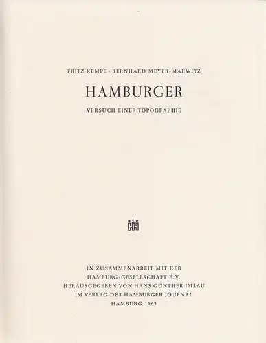 Meyer-Marwitz, Bernhard: Hamburger. Versuch einer Topographie. In Zusammenarbeit mit der Hamburg-Gesellschaft e.V. hrsg. v. Hans Günther Imlau. 