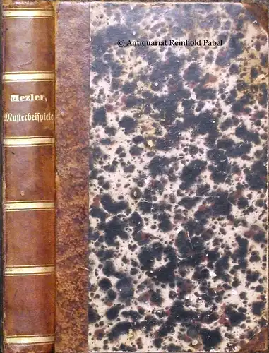 Mezler, Johann Georg: Planmäßig geordnete Musterbeispiele nebst Anleitung zur Uebung im mündlichen und schriftlichen Gedankenausdruck für alle drei Klassen einer Volksschule. 4. Aufl. 