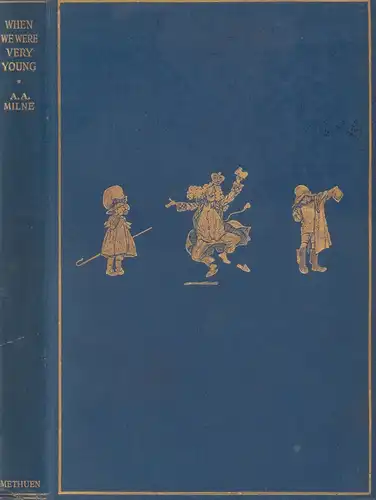 Milne, Alan A: When we were very young. By A. A. Milne, with decorations by Ernest H. Shepard. Eighth edition [8th ed.]. 