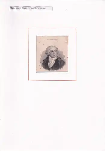 PORTRAIT Marquis de Mirabeau. (1749 Bignon bei Nemours - 1791 Paris; französischer Volkswirt, Schriftsteller u. Politiker). Schulterstück im Halbprofil. Stahlstich, Mirabeau, Gabriel de Riqueti de