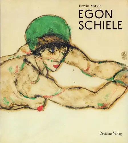 Mitsch, Erwin: Egon Schiele. 1890-1918. (Hrsg.: Graphische Sammlung Albertina, Österreichische Galerie). 