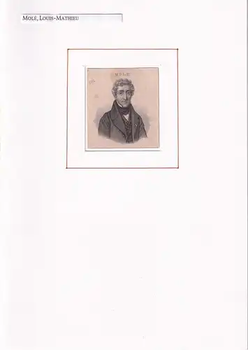 PORTRAIT Louis-Mathieu, comte Molé. (1781 Paris - 1855 Épinay-Champlâtreux; französischer Politiker). Schulterstück im Dreiviertelprofil. Stahlstich, Molé, Louis-Mathieu