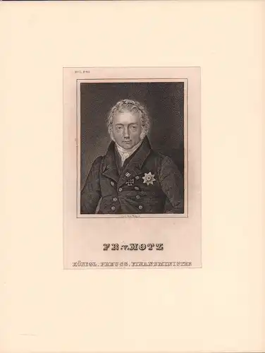 PORTRAIT Friedrich von Motz. (1775 Kassel - 1830 Berlin, Jurist, Politiker). Brustbild en face. Stahlstich nach Krüger, Motz, Friedrich von