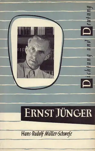 Müller-Schwefe, Hans-Rudolf: Ernst Jünger. (Hrsg. von Helmut Ollesch). 