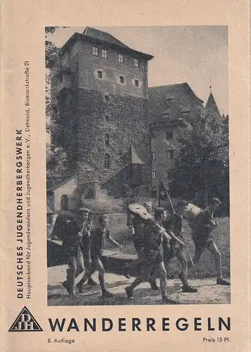 Münker, Wilhelm: Wanderregeln. Eine Sammlung kurzer Leitsätze für Wanderer. 8. Aufl. 