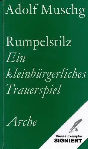 Muschg, Adolf: Rumpelstilz. Ein kleinbürgerliches Trauerspiel. 