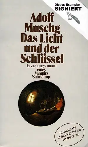 Muschg, Adolf: Das Licht und der Schlüssel. Erziehungsroman eines Vampirs. Unkorrigiertes Leseexemplar. 