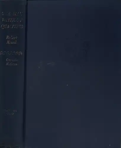 Musil, Robert: The man without qualities. VOL. 2 (of 3) apart: (The like of it now happens, II). Translated from the German by Eithne Wilkins & Ernst Kaiser. (First American edition). 
