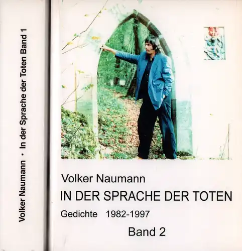 Naumann, Volker: In der Sprache der Toten. Gedichte 1982-1997. 2 Bde (= komplett). 