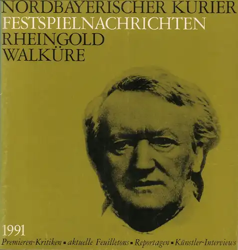 Festspielnachrichten 1991. Premieren-Kritiken, aktuelle Feuilletons, Reportagen, Künstler-Interviews. (Herausgegeben von Lorenz Ellwanger). Zusammen 2 Hefte, Nordbayerischer Kurier (Hrsg.)