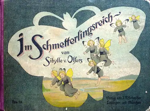 Olfers, Sibylle von: Im Schmetterlingsreich. 7. Aufl. 