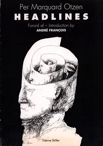 Headlines. Forord af / Introduction by André Francois, Otzen, Per Marquard