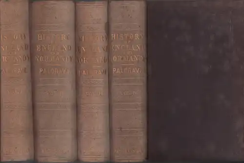 Palgrave, Francis: The history of Normandy and of England. 4 vols. (= komplett). Mischauflage. 