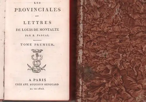 Pascal, B. [Blaise]: Les provinciales, ou lettres de Louis de Montalte. 2 Bde. 