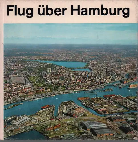 Paulun, Dirks: Flug über Hamburg, erlebt und erzählt.