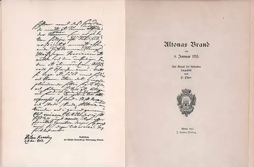 Piper, P. [Paul]: Altonas Brand am 8. Januar 1713. Auf Grund der Urkunden dargestellt. 